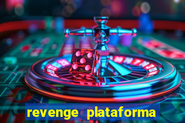 revenge plataforma de jogos